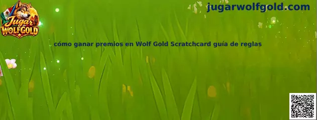 Imagen ilustrativa de la guía para conocer las reglas y premios de Wolf Gold Scratchcard