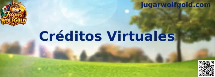 Créditos Virtuales para Jugar Wolfgold